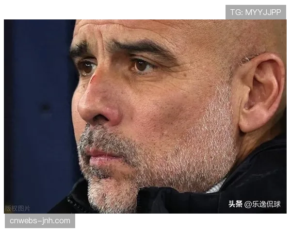 瓜迪奥拉谈格瓦迪奥尔伤情：防线轮换面临挑战